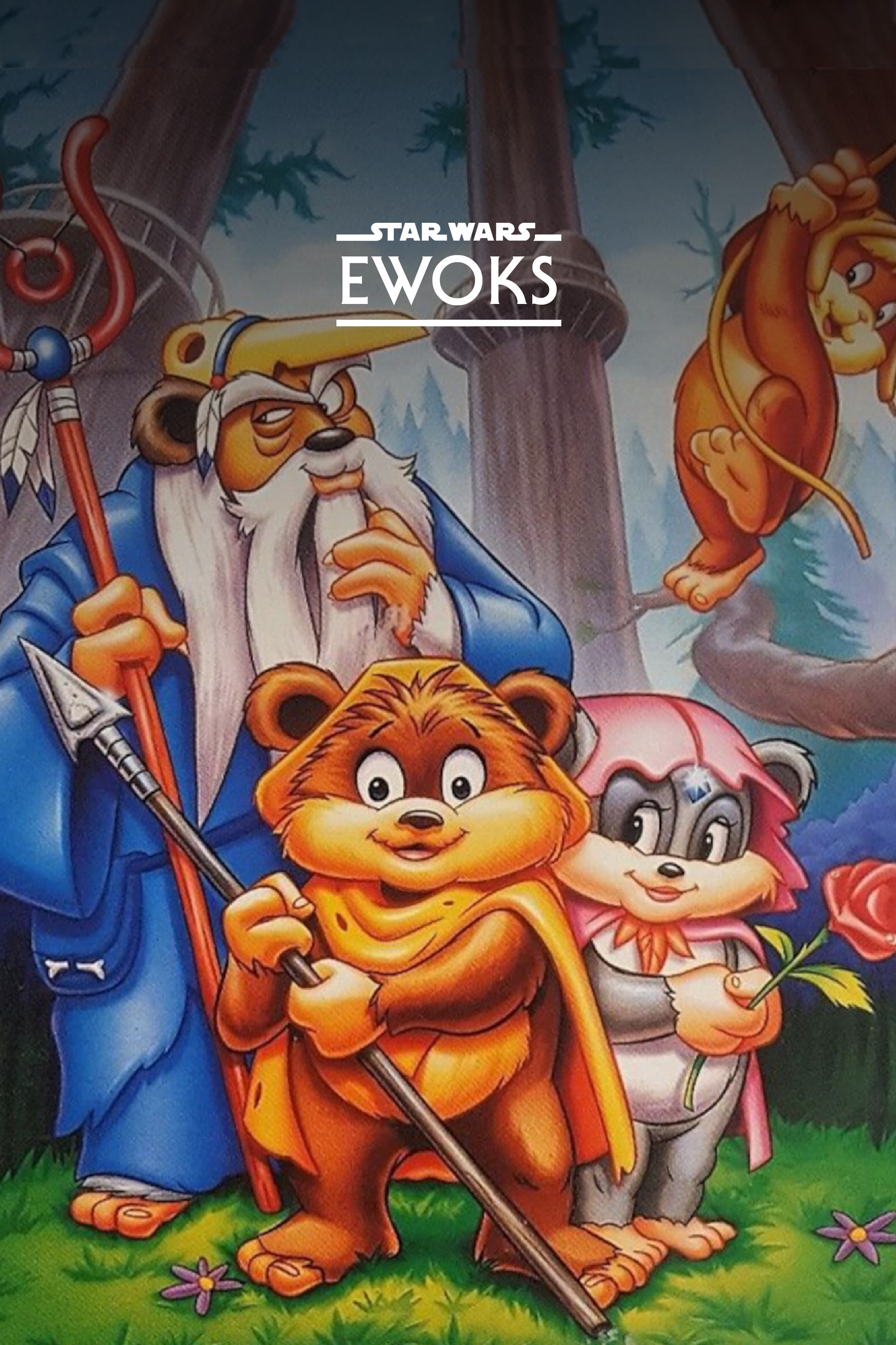 Star Wars Ewoks [490456] (A1762972435) [[Shows]] --Plex--